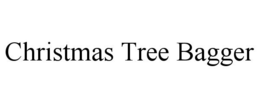 CHRISTMAS TREE BAGGER trademark