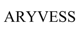 ARYVESS trademark