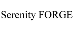 SERENITY FORGE trademark