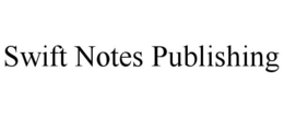 SWIFT NOTES PUBLISHING trademark