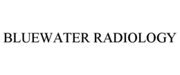 BLUEWATER RADIOLOGY trademark