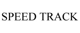 SPEED TRACK trademark