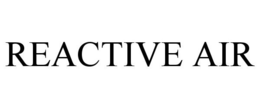 REACTIVE AIR trademark