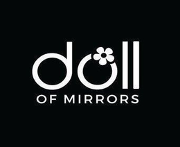 DOLL OF MIRRORS trademark