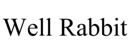 WELL RABBIT trademark