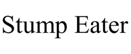 STUMP EATER trademark