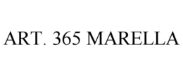 ART. 365 MARELLA trademark