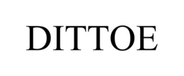 DITTOE trademark
