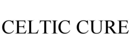 CELTIC CURE trademark