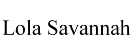 LOLA SAVANNAH trademark