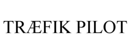 TRÆFIK PILOT trademark