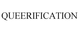 QUEERIFICATION trademark