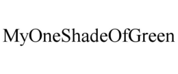 MYONESHADEOFGREEN trademark