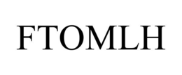FTOMLH trademark