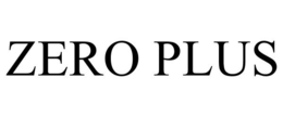 ZERO PLUS trademark
