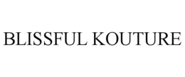 BLISSFUL KOUTURE trademark