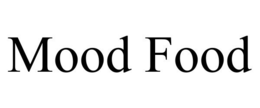 MOOD FOOD trademark