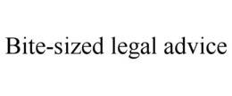 BITE-SIZED LEGAL ADVICE trademark