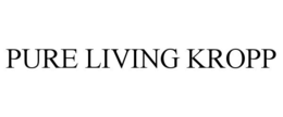 PURE LIVING KROPP trademark