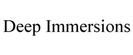 DEEP IMMERSIONS trademark