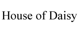 HOUSE OF DAISY trademark