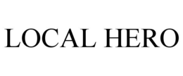 LOCAL HERO trademark