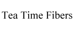 TEA TIME FIBERS trademark