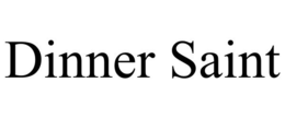 DINNER SAINT trademark