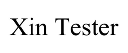XIN TESTER trademark