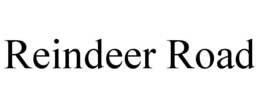 REINDEER ROAD trademark