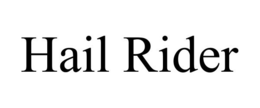 HAIL RIDER trademark