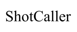 SHOTCALLER trademark