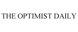 THE OPTIMIST DAILY trademark