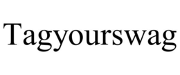 TAGYOURSWAG trademark