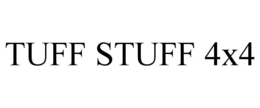 TUFF STUFF 4X4 trademark
