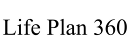 LIFE PLAN 360 trademark