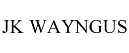 JK WAYNGUS trademark