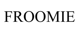 FROOMIE trademark