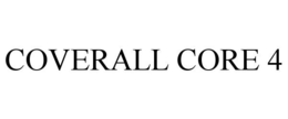 COVERALL CORE 4 trademark