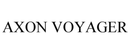 AXON VOYAGER trademark