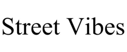 STREET VIBES trademark