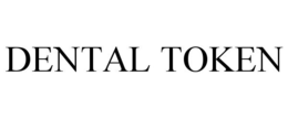 DENTAL TOKEN trademark