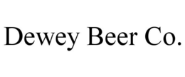 DEWEY BEER CO. trademark