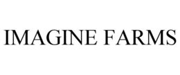 IMAGINE FARMS trademark