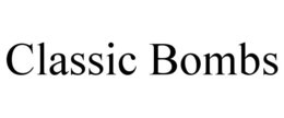 CLASSIC BOMBS trademark