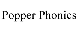 POPPER PHONICS trademark