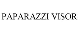 PAPARAZZI VISOR trademark