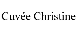 CUVÉE CHRISTINE trademark