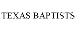 TEXAS BAPTISTS trademark