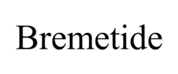 BREMETIDE trademark